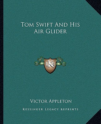 Carte Tom Swift and His Air Glider Appleton  Victor  II