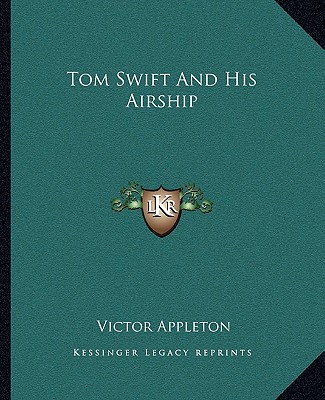 Carte Tom Swift and His Airship Appleton  Victor  II