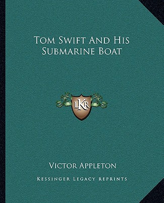 Carte Tom Swift and His Submarine Boat Appleton  Victor  II