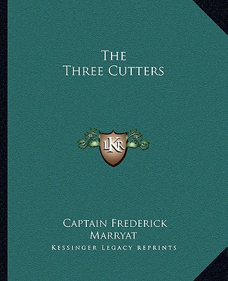 Kniha The Three Cutters Captain Frederick Marryat