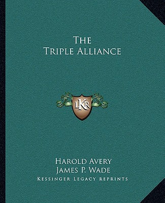 Carte The Triple Alliance Harold Avery