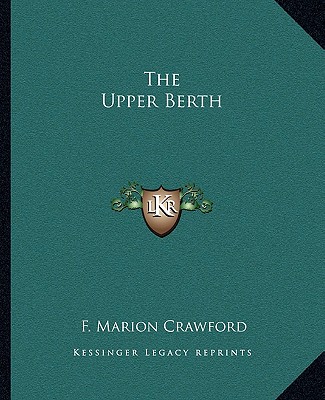 Carte The Upper Berth F. Marion Crawford