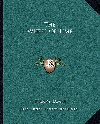 Kniha The Wheel of Time Henry James