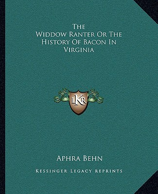 Knjiga The Widdow Ranter Or The History Of Bacon In Virginia Aphra Behn