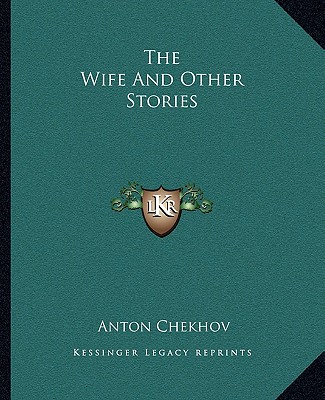 Knjiga The Wife And Other Stories Anton Pavlovich Chekhov