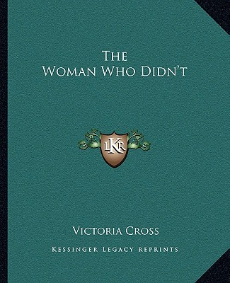 Książka The Woman Who Didn't Victoria Cross