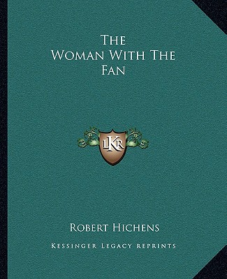 Kniha The Woman With The Fan Robert Hichens