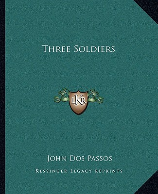 Kniha Three Soldiers John Roderigo Dos Passos