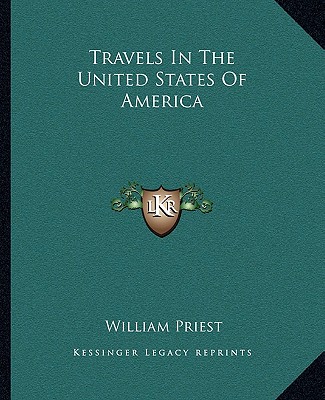 Książka Travels in the United States of America William Priest