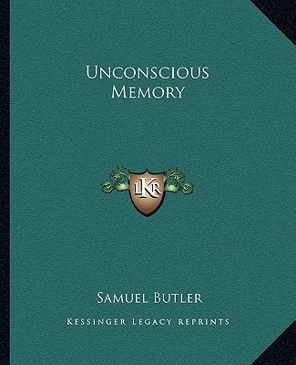 Book Unconscious Memory Samuel Butler