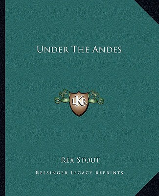 Carte Under the Andes Rex Stout