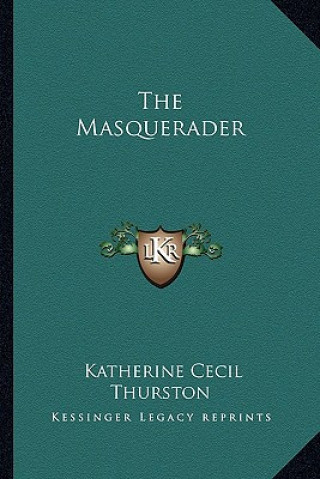 Book The Masquerader Katherine Cecil Thurston
