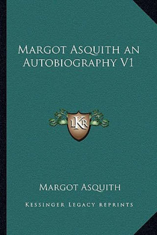 Buch Margot Asquith an Autobiography V1 Margot Asquith