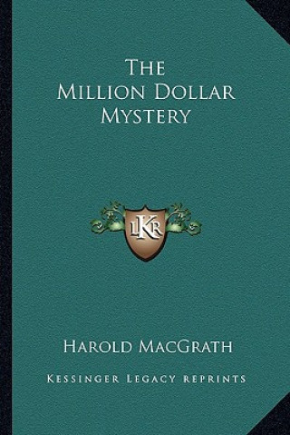 Könyv The Million Dollar Mystery Harold Macgrath