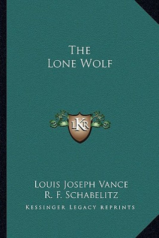 Buch The Lone Wolf Louis Joseph Vance