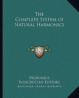 Kniha The Complete System of Natural Harmonics Profundis