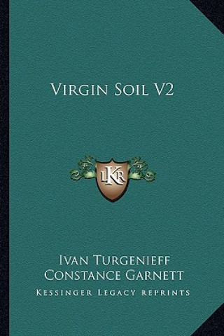 Livro Virgin Soil V2 Ivan Sergeevich Turgenev