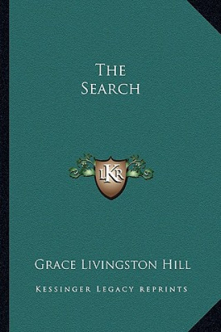 Kniha The Search Grace Livingston Hill