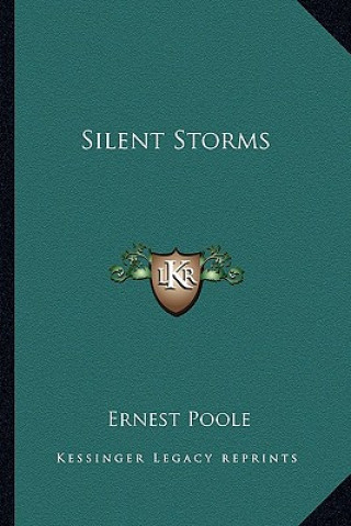 Książka Silent Storms Ernest Poole