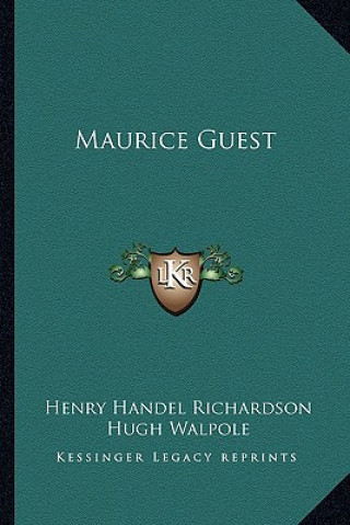 Book Maurice Guest Henry Handel Richardson