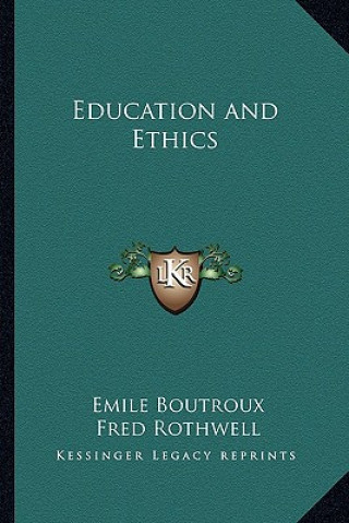 Kniha Education and Ethics Emile Boutroux