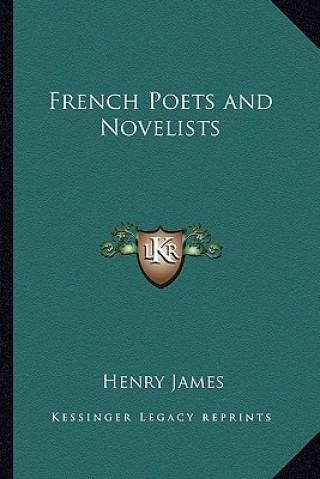 Książka French Poets and Novelists Henry James