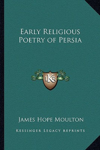 Książka Early Religious Poetry of Persia James Hope Moulton