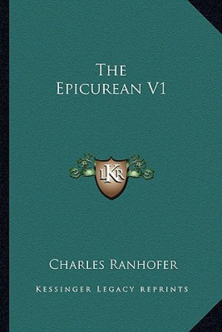 Knjiga The Epicurean V1 Charles Ranhofer