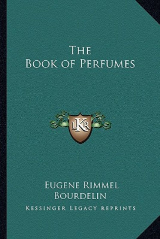 Kniha The Book of Perfumes Eugene Rimmel
