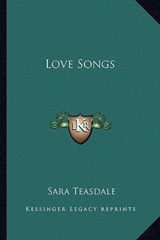 Książka Love Songs Sara Teasdale