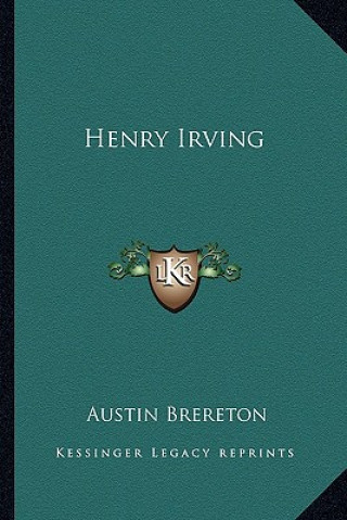 Buch Henry Irving Austin Brereton