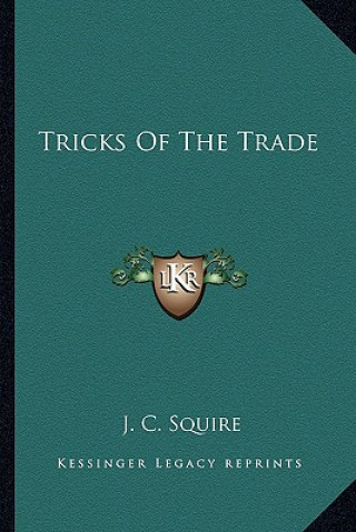 Kniha Tricks of the Trade J. C. Squire