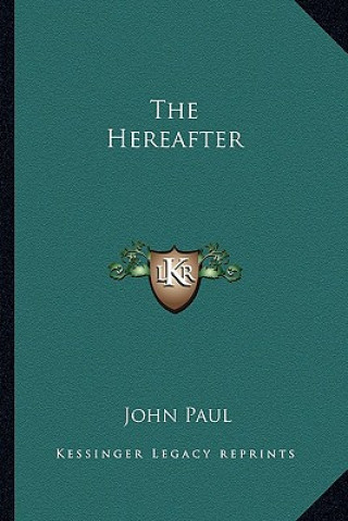 Książka The Hereafter Pope John Paul