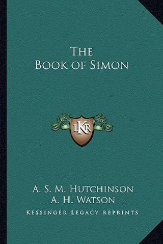 Knjiga The Book of Simon Arthur Stuart-Menteth Hutchinson