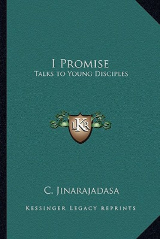 Kniha I Promise: Talks to Young Disciples C. Jinarajadasa