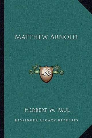 Kniha Matthew Arnold Herbert W. Paul