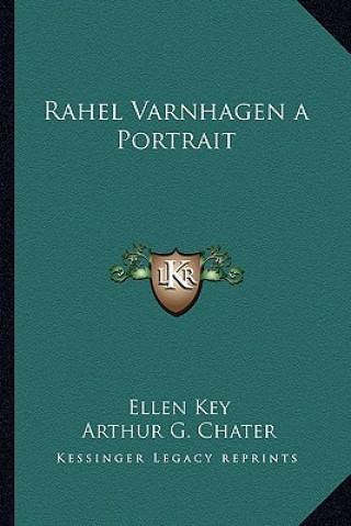 Kniha Rahel Varnhagen a Portrait Ellen Key