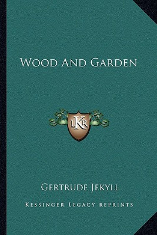 Carte Wood and Garden Gertrude Jekyll