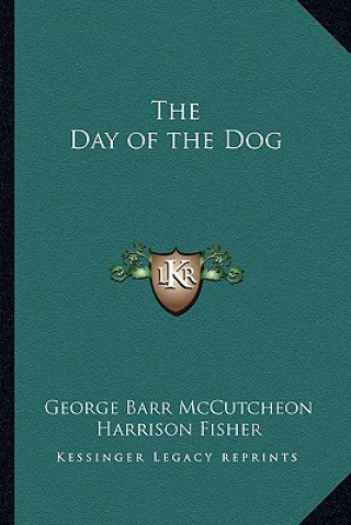 Buch The Day of the Dog George Barr McCutcheon