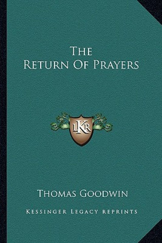 Könyv The Return of Prayers Thomas Goodwin