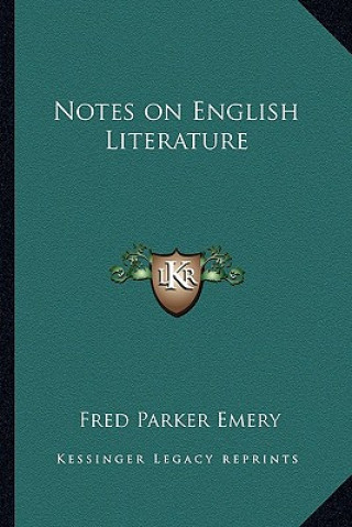 Książka Notes on English Literature Fred Parker Emery