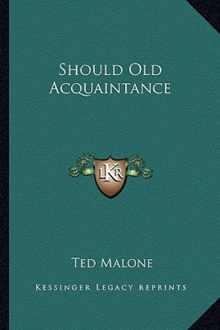 Book Should Old Acquaintance Ted Malone