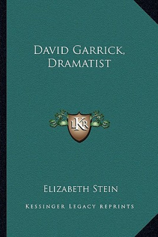 Buch David Garrick, Dramatist Elizabeth Stein