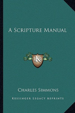 Kniha A Scripture Manual Charles Simmons