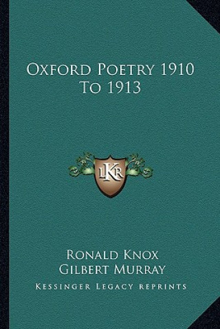 Książka Oxford Poetry 1910 to 1913 Ronald Knox