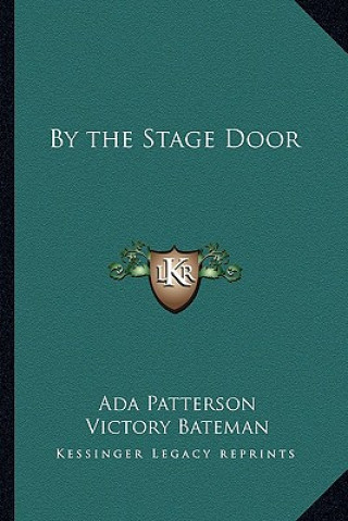 Книга By the Stage Door Ada Patterson