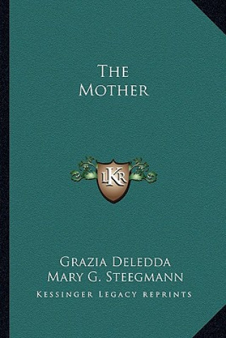 Carte The Mother Grazia Deledda