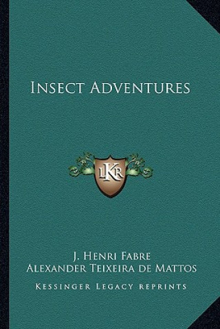 Buch Insect Adventures Jean-Henri Fabre