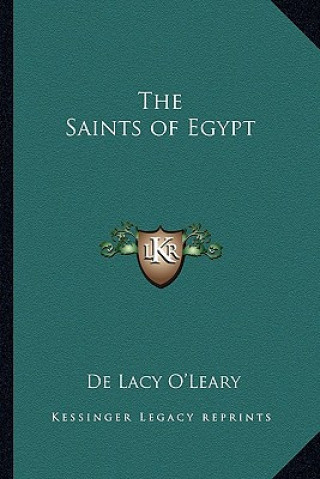 Kniha The Saints of Egypt De Lacy O'Leary