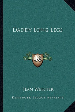 Kniha Daddy Long Legs Jean Webster